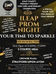 ILEAP Prom Night for ILEAP Members 16 yrs and over and a Parent / Carer: * 1 ticket per person* *If you need 2 tickets then book 2 tickets"